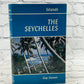 Islands: The Seychelles by Guy Lionnet [1st Edition · 1972]