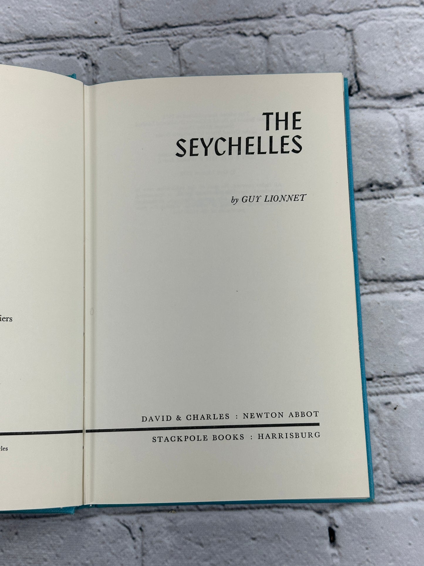 Islands: The Seychelles by Guy Lionnet [1st Edition · 1972]