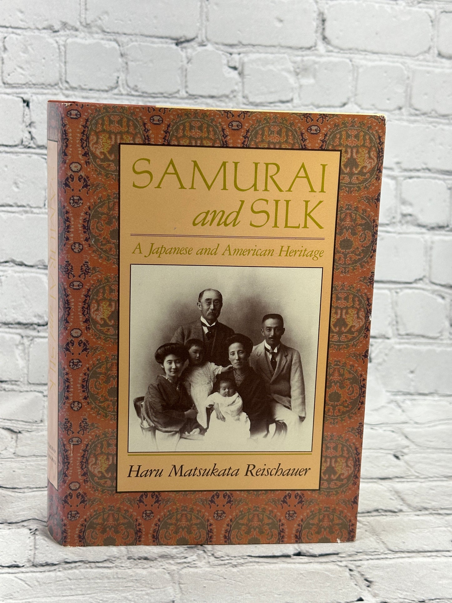 Samurai and Silk: A Japanese and American Heritage by Haru Matsukata Reischauer