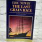 The Last Grain Race By Eric Newby [Penguin Travel Library · 1986]