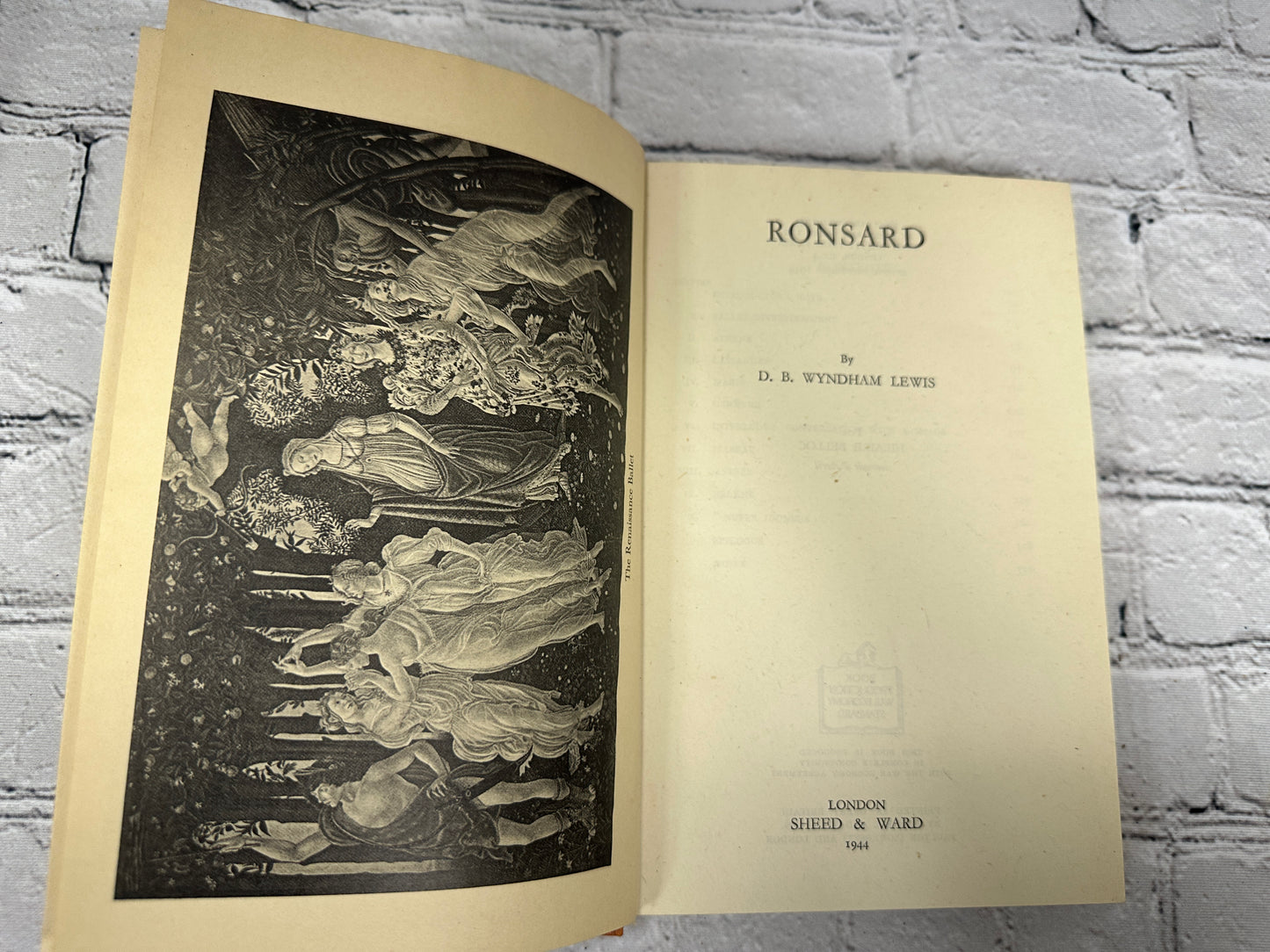 Ronsard: His Life and Times by D. B. Wyndham Lewis  [1944 · 2nd Impression]