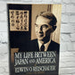 My Life Between Japan and America by Edwin Reischauer [1st Edition · 1986]