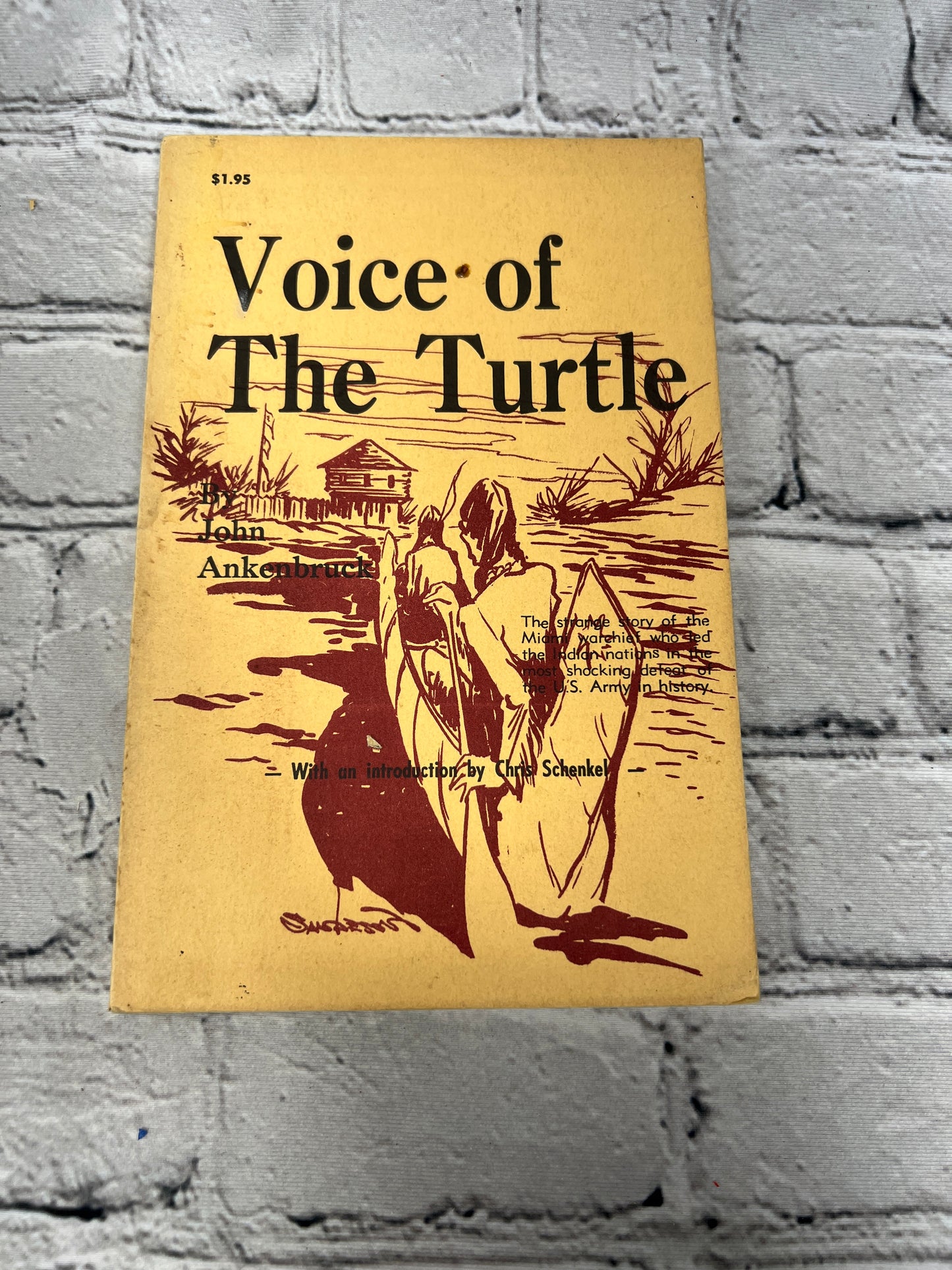 Voice of the Turtle By John Ankenbruck Indian Nations Defeat U.S. Army [1974]