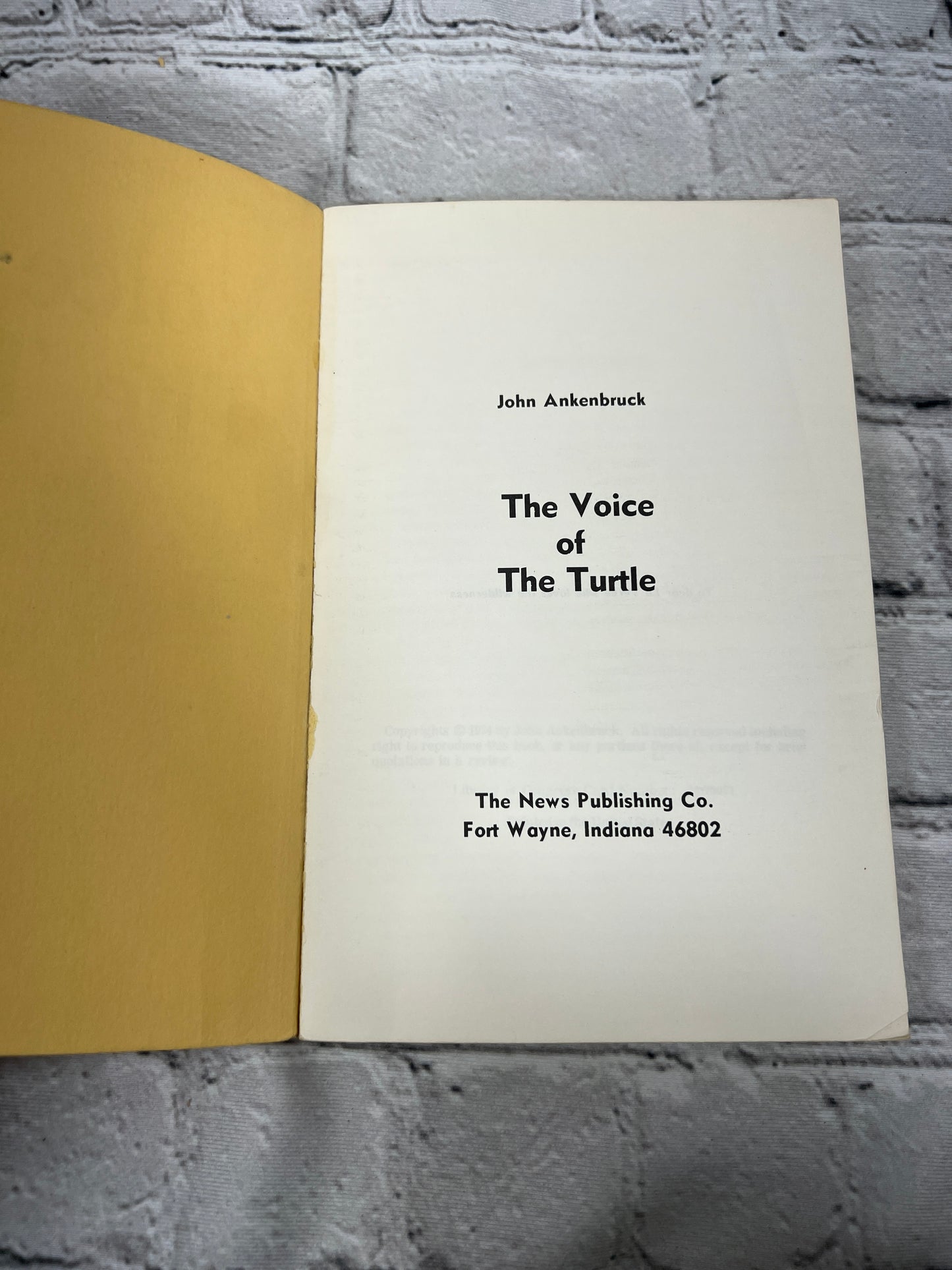 Voice of the Turtle By John Ankenbruck Indian Nations Defeat U.S. Army [1974]