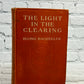 The Light in the Clearing by Irving Bacheller [1917]