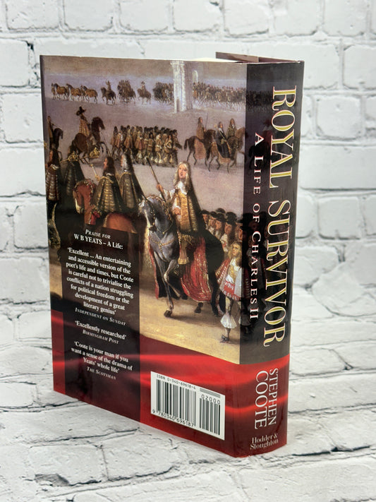 Royal Survivor The Life of Charles II By Stephen Coote [1st Ed. · 1999]