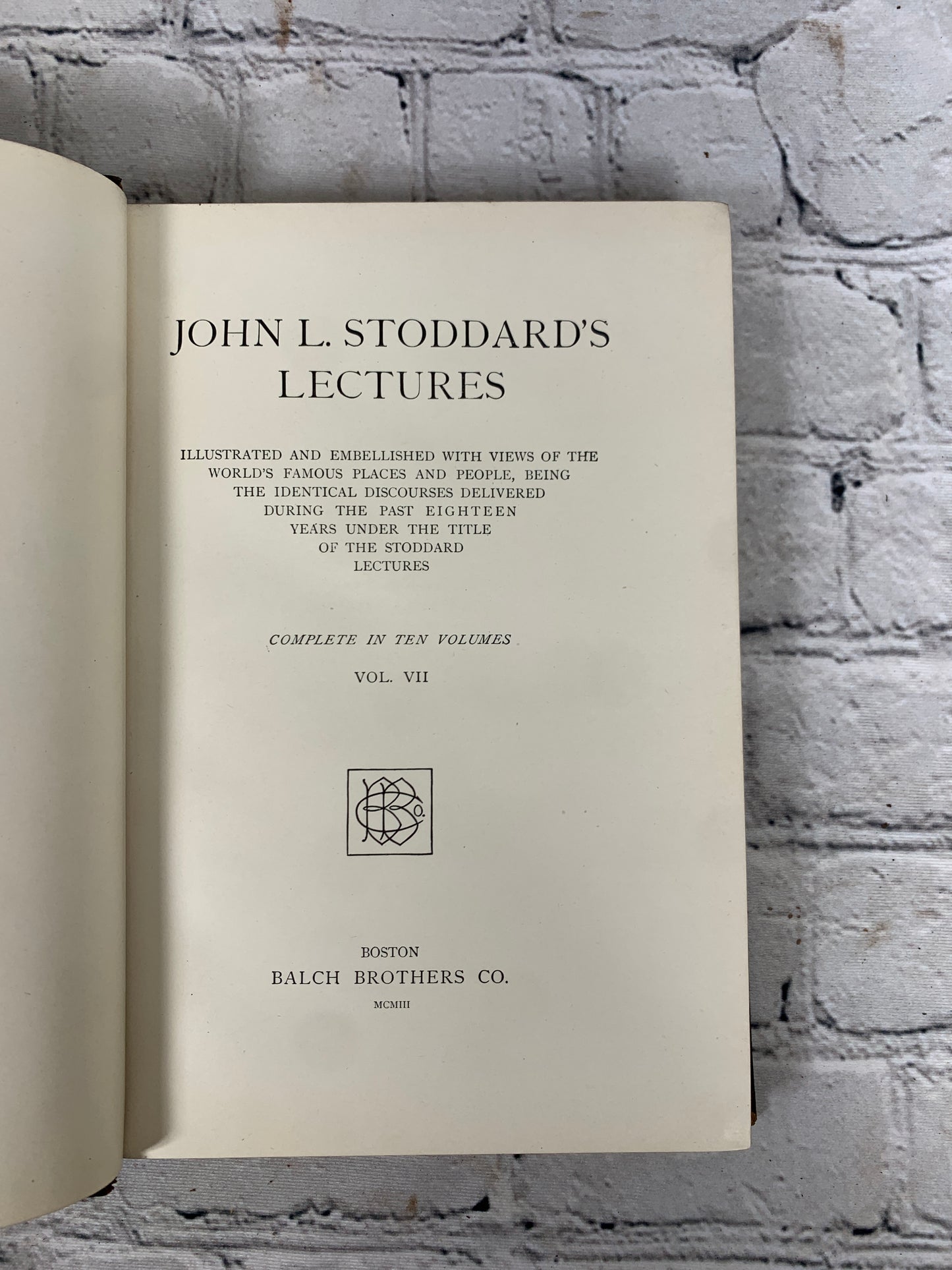 John L. Stoddard's Lectures [Volumes 1-10 and 3 Supplements · 1903]
