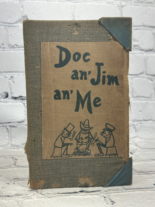 Doc An' Jim An' Me Humorous Tales Of Camp Life by Newton Newkirk [1908 · 3rd Ed]