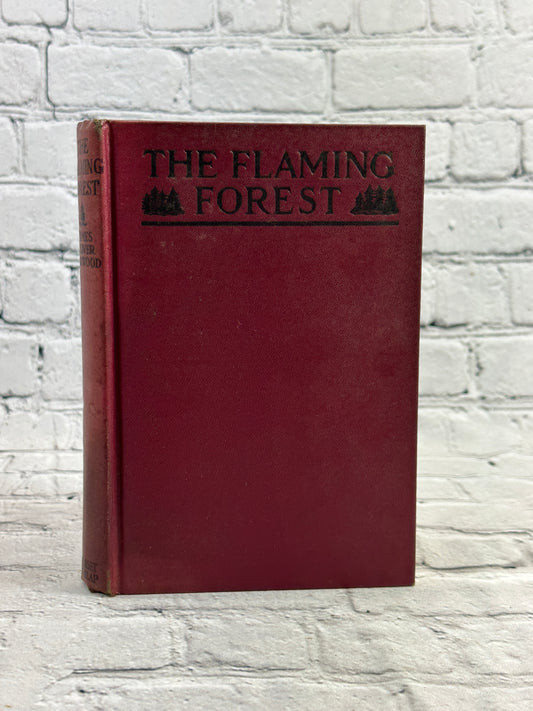 The Flaming Forest By James Oliver Curwood [1921]