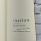 Tristan A Novel By Herve Bazin [1st English Ed. · 1st Print · 1971]