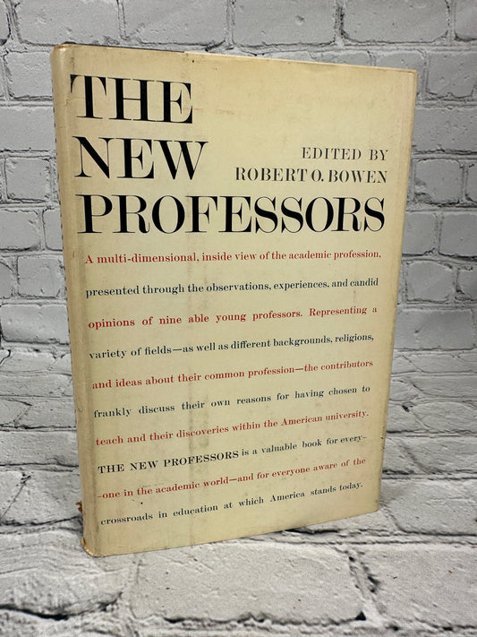 The New Professors edited by Robert O. Bowen [1960 · First Edition]