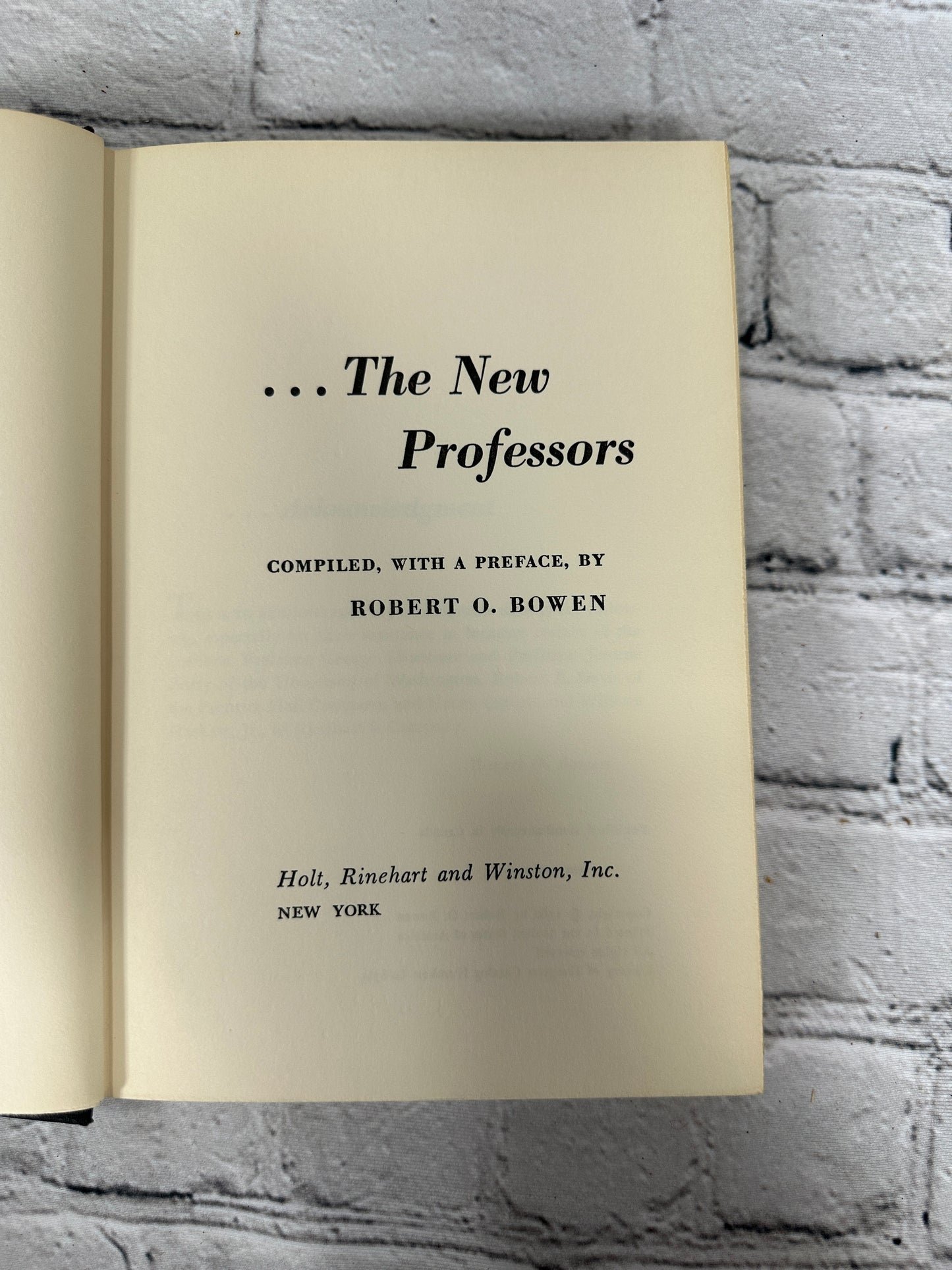 The New Professors edited by Robert O. Bowen [1960 · First Edition]