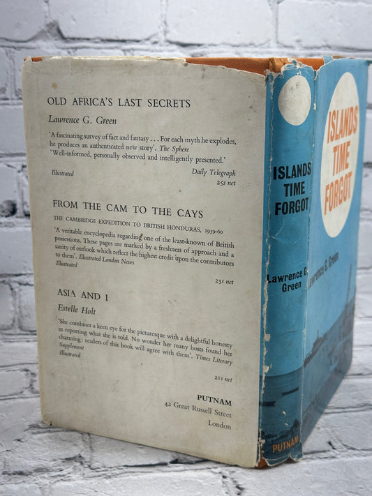 Islands time forgot by Lawrence G. Green [1st Edition · 1962]