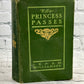 The Princess Passes by C. N. & A. M. Williamson [1905 · First Edition]