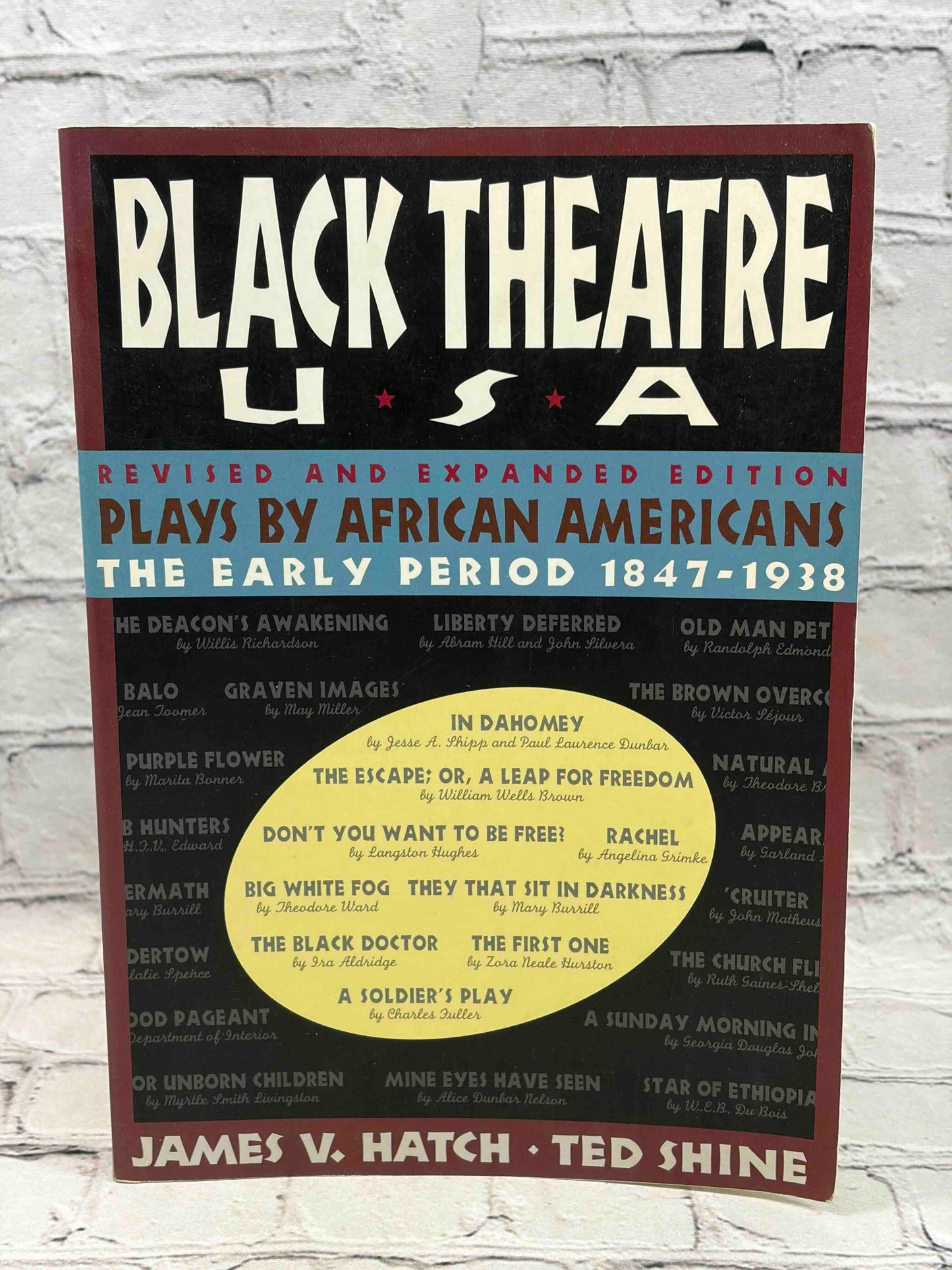 Black Theatre USA: Plays by African Americans From 1847 to 1938
