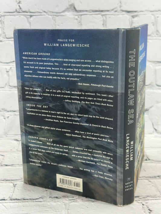 The Outlaw Sea A World of Freedom Chaos and Crime by William Langewiesche [2004]