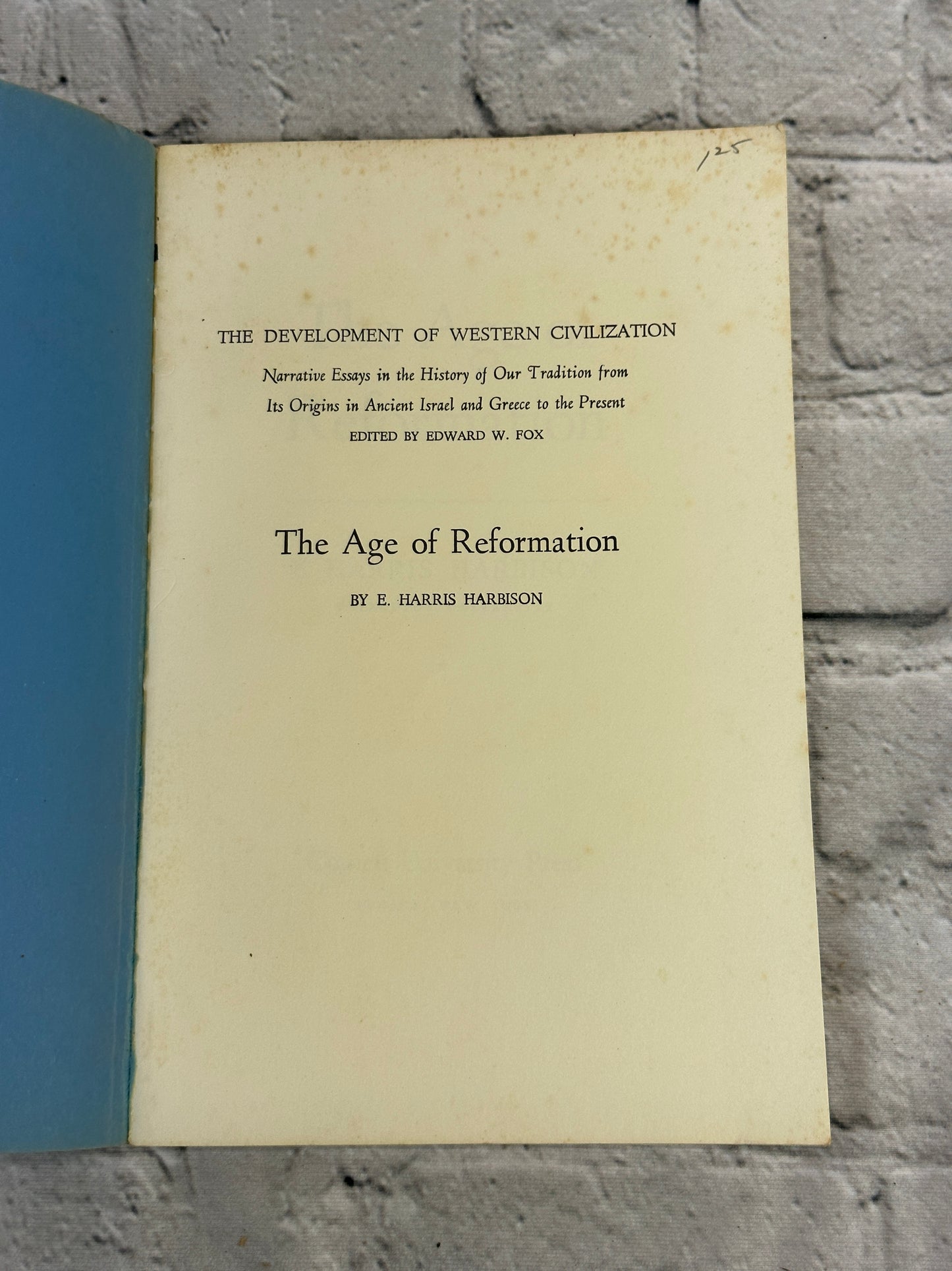 The Age of Reformation by Harbison, E. Harris [1962 · Seventh Printing]