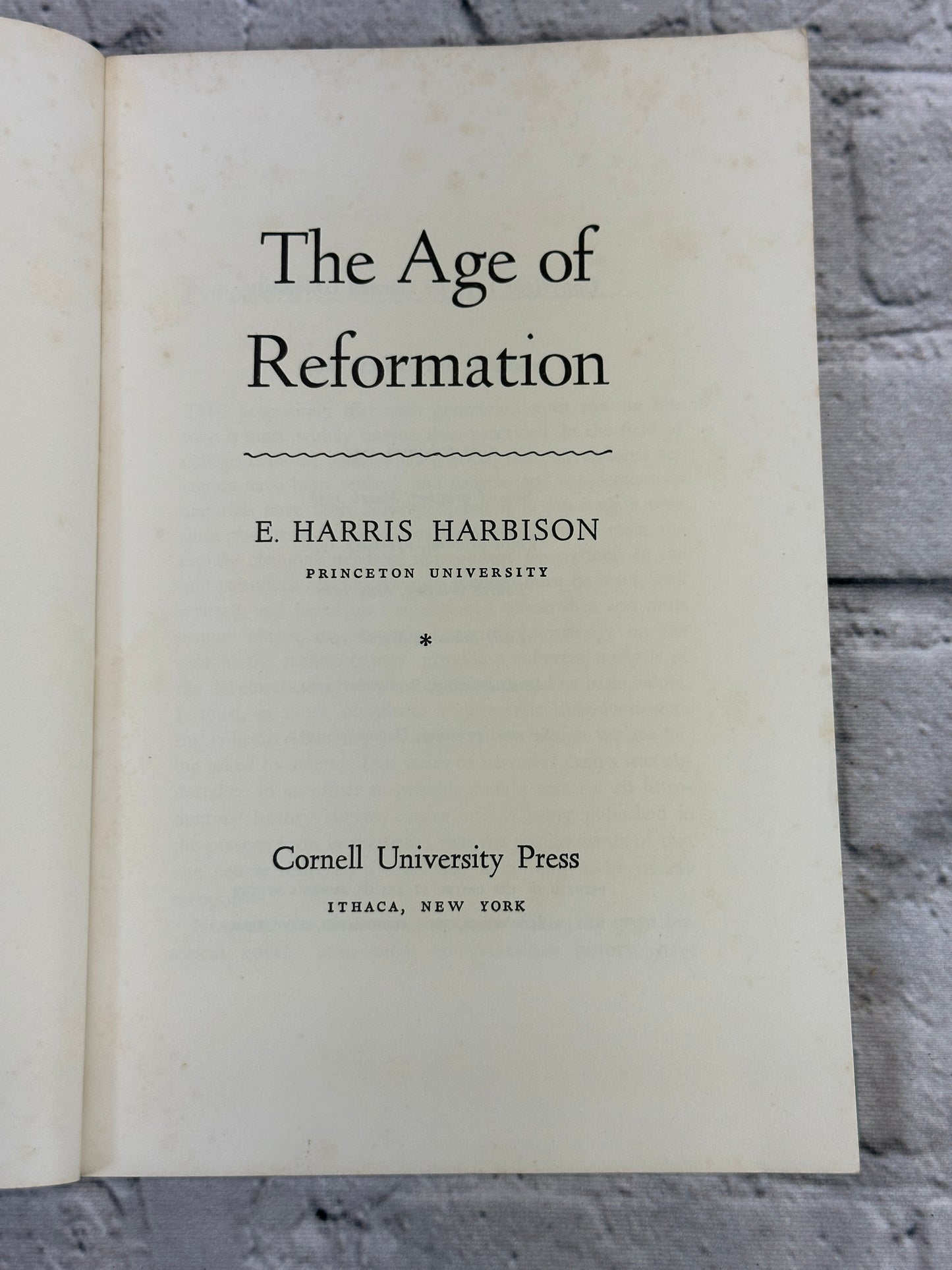 The Age of Reformation by Harbison, E. Harris [1962 · Seventh Printing]