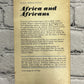 Africa and Africans: Africa Explored Anew From Prehistory, Paul Bohannan [1964]