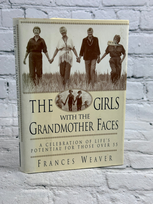 The Girls With The Grandmother Faces by Frances Weaver [1996 · 1st Edition]