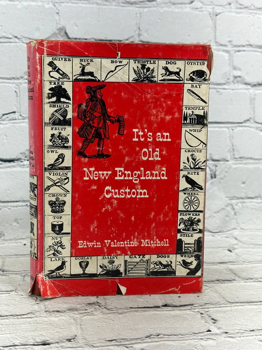 It's An Old New England Custom by Edwin Valentine Mitchell [1946 · First Print]