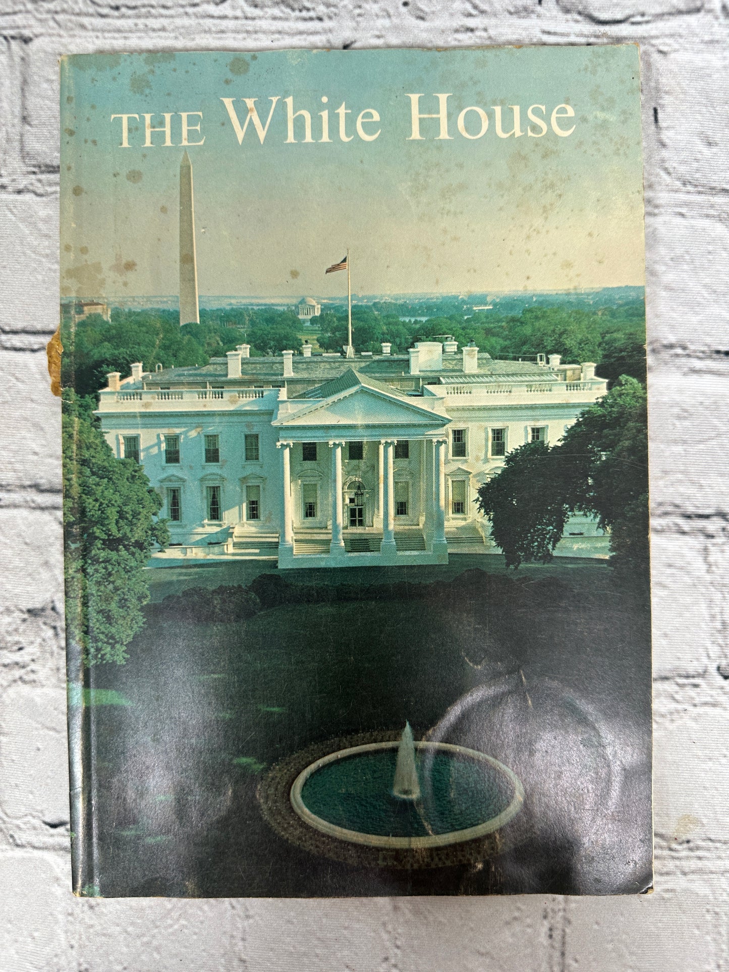 The White House A Historic Guide [1962 · Third Edition]