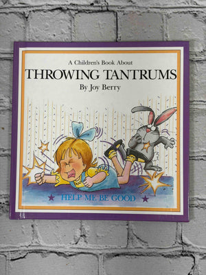 A Children's Book About Throwing Tantrums