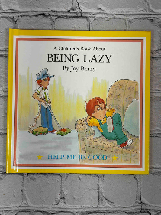 A Children's Book About Being Lazy by Joy Berry, 1988 Grolier - front cover