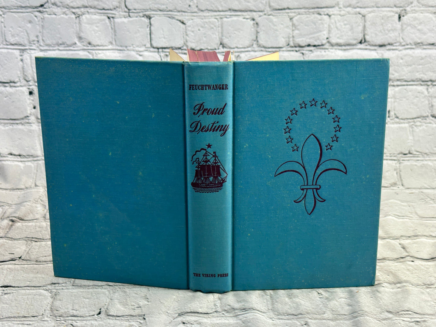 Proud Destiny by Lion Feuchtwanger  [1947 · 1st Edition Hardcover]