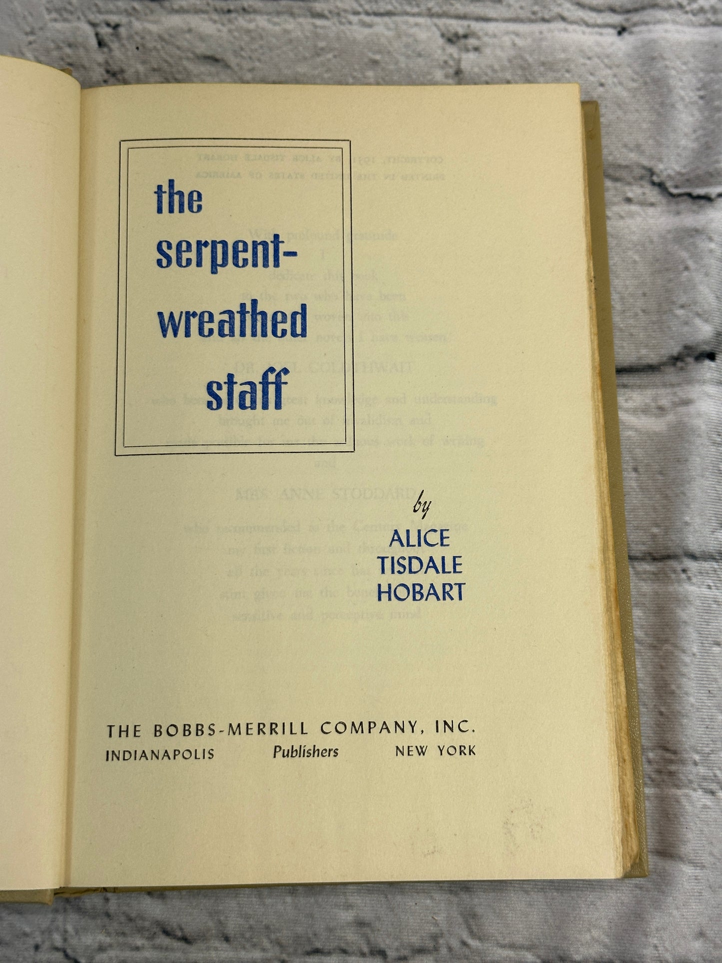 The Serpent Wreathed Staff Hardcover by Alice Tisdale Hobart [1951 · BCE]