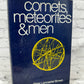 Comets, Meteorites & Men By Lancaster Peter Brown [1974]