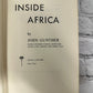 Inside Africa by John J. Gunther [1977]