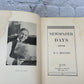 Newspaper Days: 1899-1906 by H. L. Mencken [1955 · Fourth Printing]