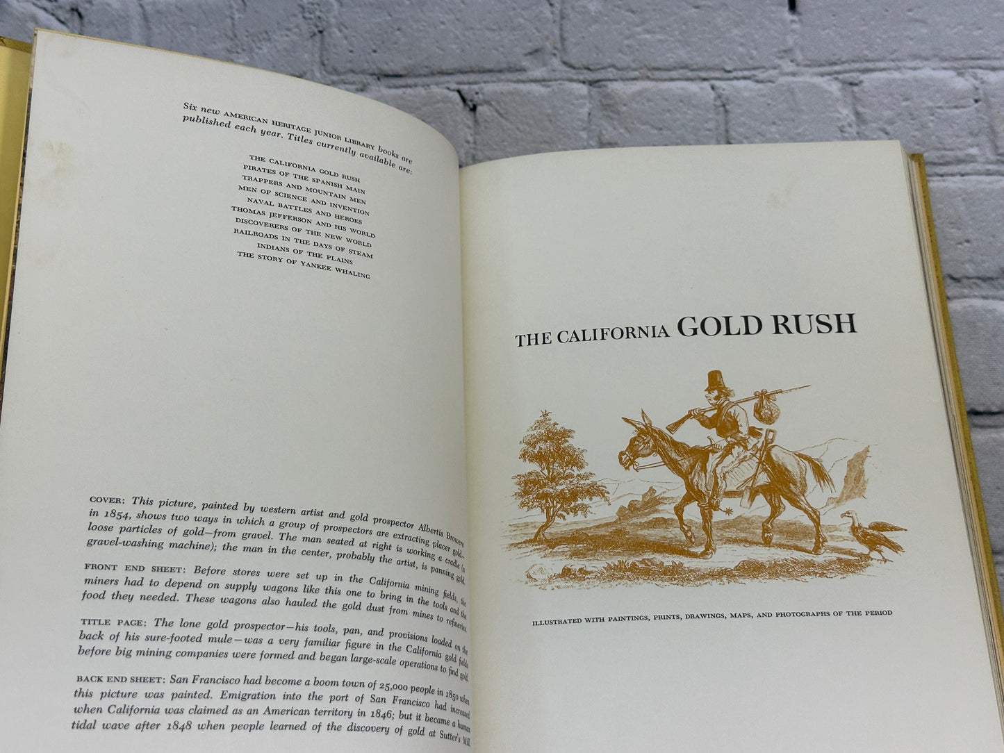 The California Gold Rush by American Heritage Junior Library[1961 · 1st Edition]