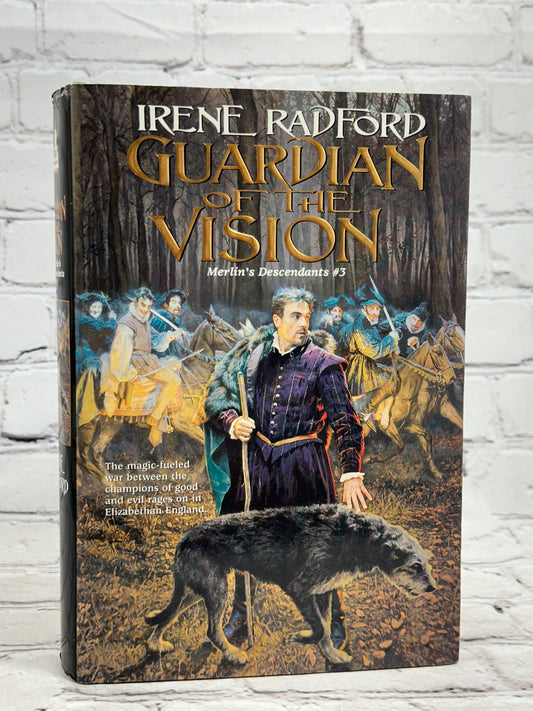 Guardian of the Vision by Irene Radford [Merlin's Descendants · Book 3]