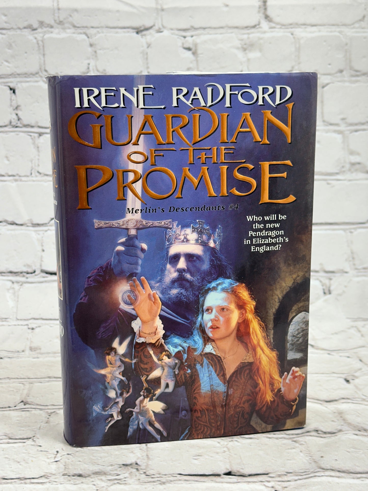 Guardian of the Promise by Irene Radford [Merlin's Descendants · Book 4]