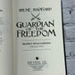 Guardian of the Freedom by Irene Radford [Merlin's Descendants · Book 5]