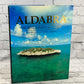 Aldabra : World Heritage Site by Amin, Willetts & Skerrett [1995]