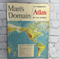 Map Man's Domain:  A Thematic Atlas of the World [General Drafting Co. · 1968]