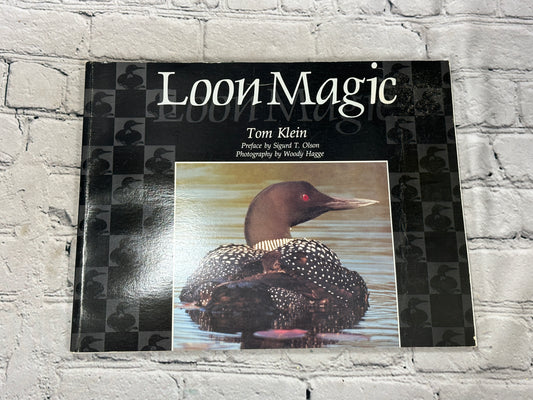 Loon Magic By Tom Klein [1985 · Second Edition]