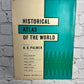 Historical Atlas of the World Edited by R. R. Palmer [6th Print · 1965]