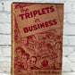 The Triplets in Business By Bertha B. Moore [1940 · 2nd Edition]