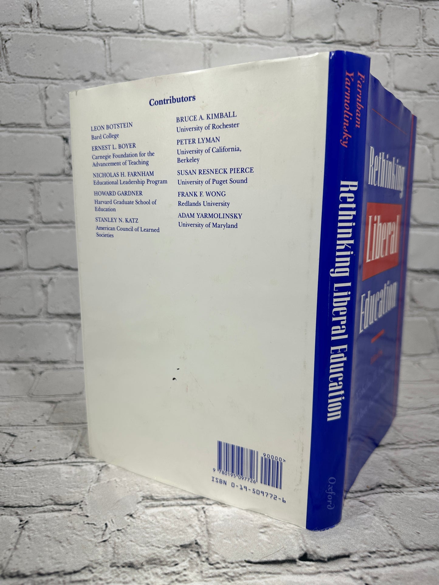 Rethinking Liberal Education edited by Farnhan and Yarmolinsky [1996]