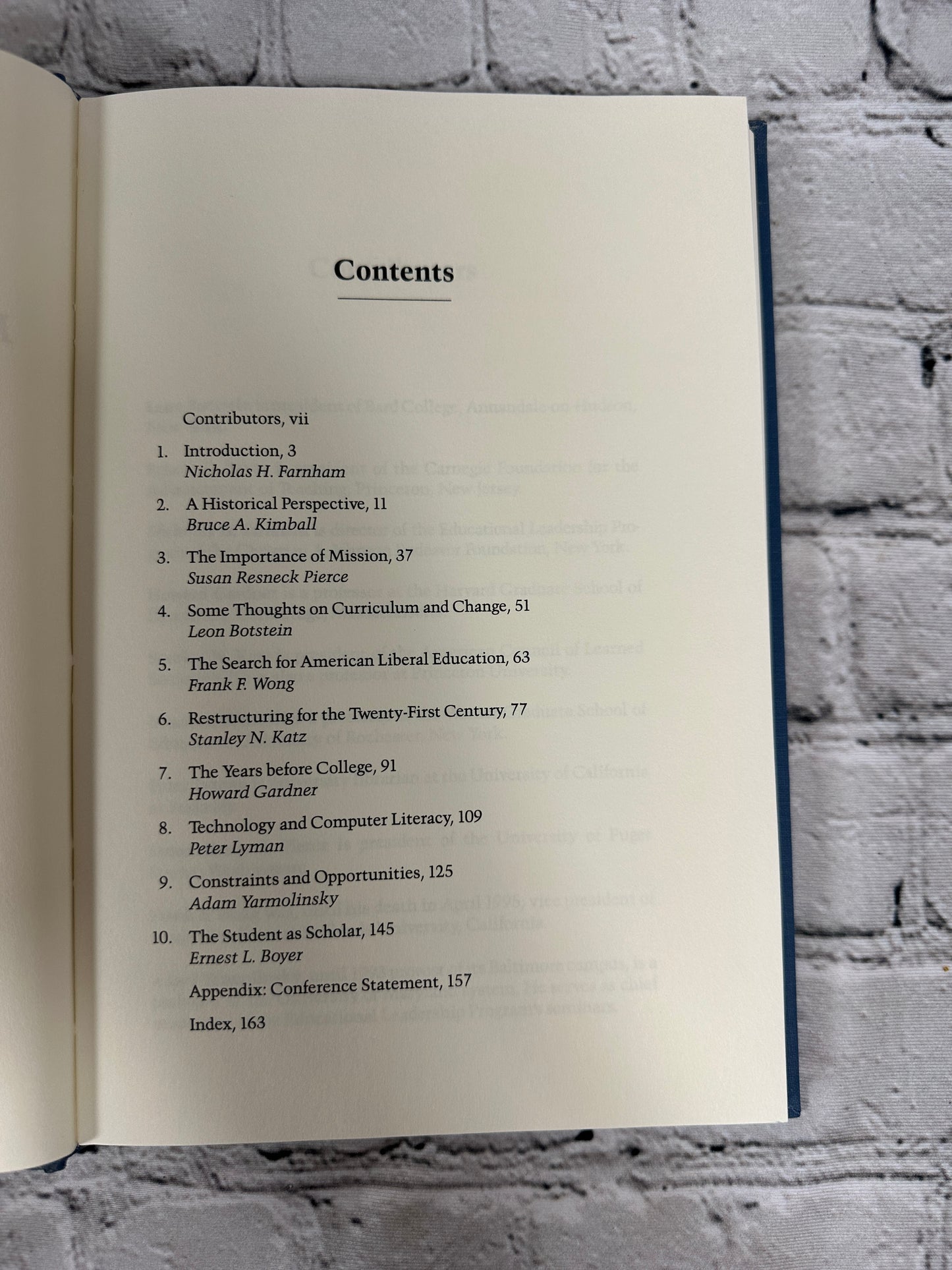 Rethinking Liberal Education edited by Farnhan and Yarmolinsky [1996]