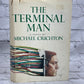 The Terminal Man by Michael Crichton [Book Club Edition · 1972]