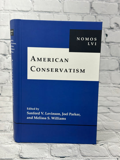 American Conservatism: NOMOS LVI (NOMOS - American Society for Political and Legal Philosophy, 10)