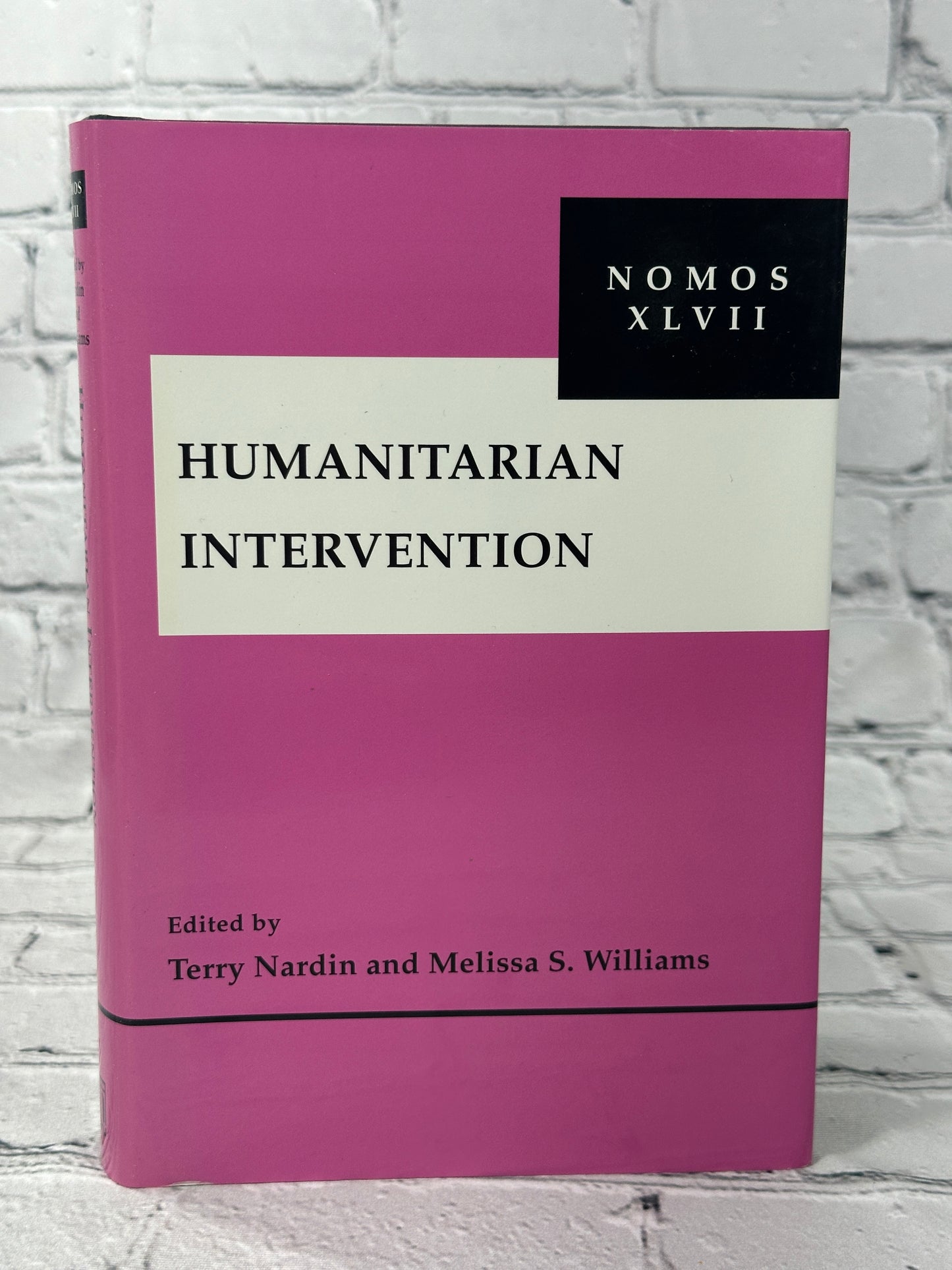 Humanitarian Intervention: NOMOS XLVII (NOMOS - American Society for Political and Legal Philosophy, 1)