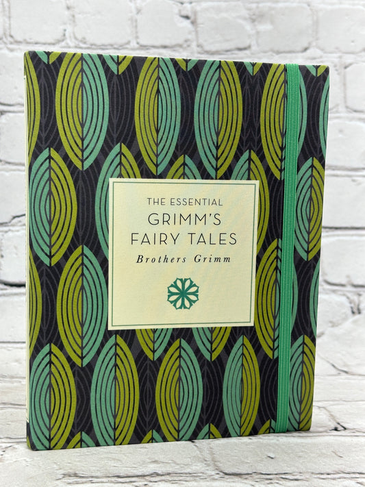 The Essential Grimm's Fairy Tales by Brothers Grimm [2016]