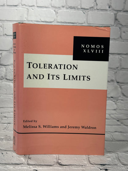 Toleration and Its Limits: NOMOS XLVIII (NOMOS - American Society for Political and Legal Philosophy, 33)
