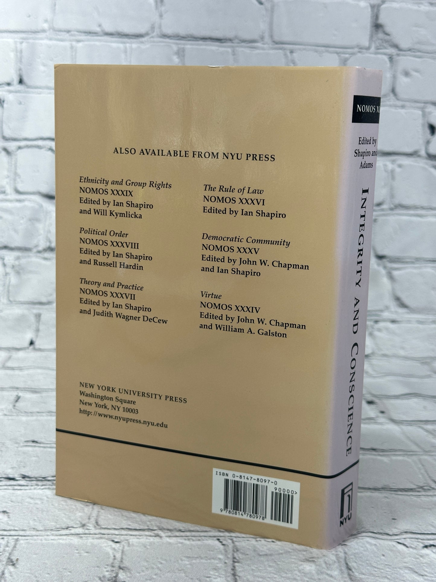 Integrity and Conscience: Nomos XL (NOMOS - American Society for Political and Legal Philosophy, 11)